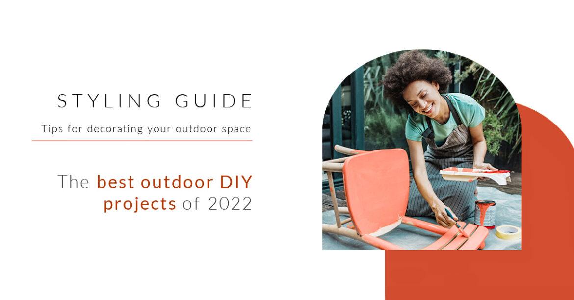 The best outdoor DIY projects of 2022
